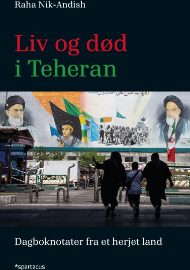 Liv og død i Teheran Liv og død i Teheran