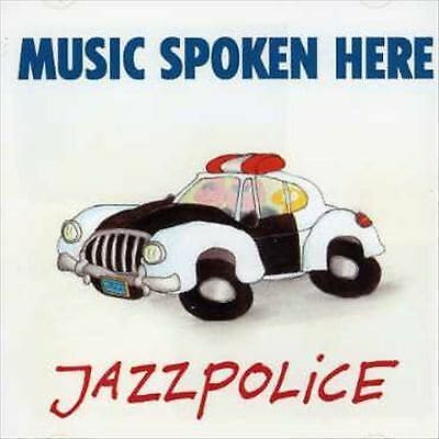 MediaTronixs Music Spoken Here : Jazzpolice CD Pre-Owned MediaTronixs Music Spoken Here : Jazzpolice CD Pre-Owned