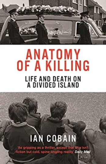 Anatomy Of A Killing Av Ian (Y) Cobain