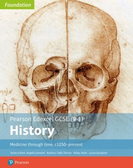 Edexcel Gcse (9-1) History Foundation Medicine Through Time, C1250-Present Student Book Av Sally Thorne, Hilary Stark, Laura Goodyear