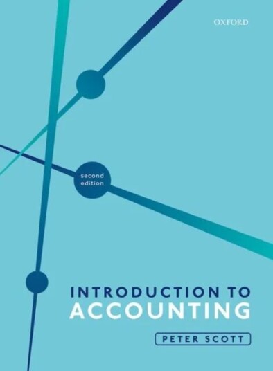 Introduction To Accounting Av Peter (De Montfort University De Montfort University Former Principal Lecturer In Accounting And Finance) Scott