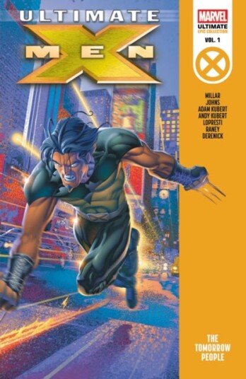 Ultimate XMen Epic Collection: The Tomorrow People