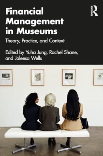Financial Management in Museums Theory, Practice, and Context