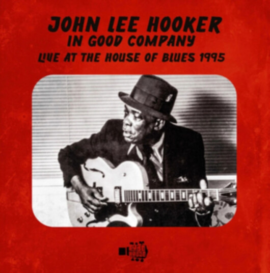 John Lee Hooker  In Good Company  CD