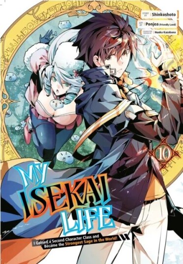 My Isekai Life 10: I Gained A Second Character Class And Became The Strongest Sage In The World! Av Shinkoshoto, Ponjea (Friendly Lan, Huuka Kazabana