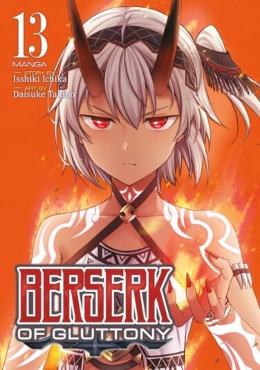 Berserk of Gluttony Manga Vol. 13 Berserk of Gluttony Manga Vol. 13