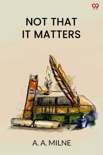 Not That It Matters Edition1 Not That It Matters Edition1