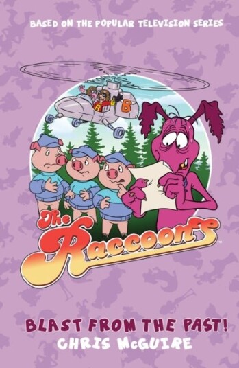 The Raccoons Blast from the Past The Raccoons Blast from the Past