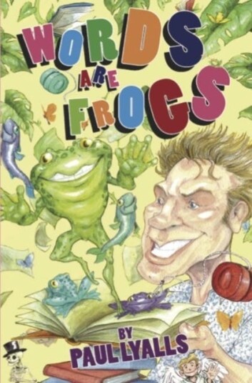 Words are Frogs Words are Frogs