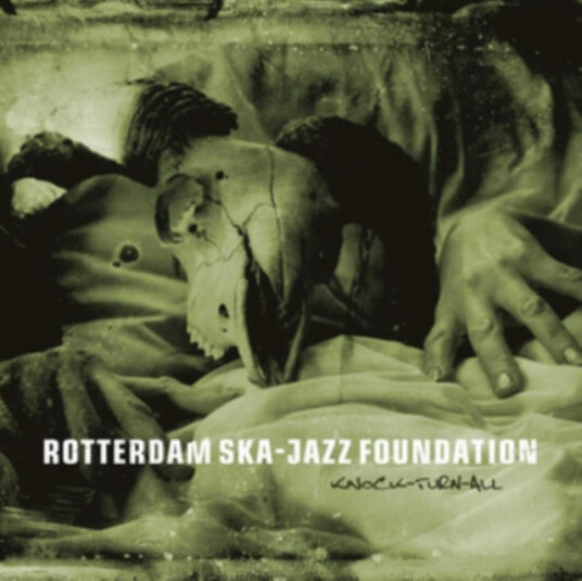 Rotterdam SkaJazz Foundation  KnockTurnAll  CD