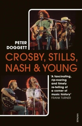 Crosby, Stills, Nash & Young Av Peter Doggett