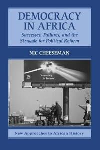 Cheeseman Nic Democracy in Africa