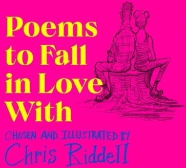 Poems To Fall In Love With Av Chris Riddell