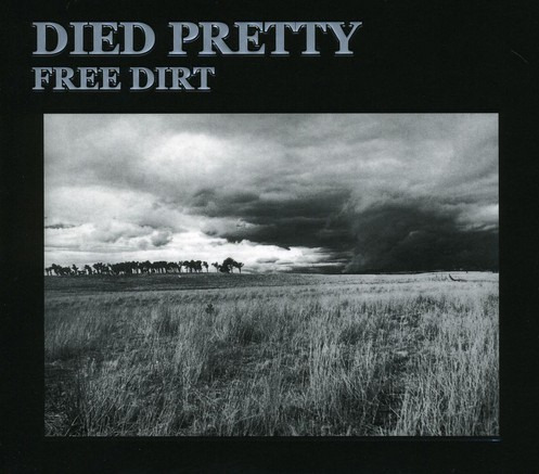 Died Pretty Free Dirt CD