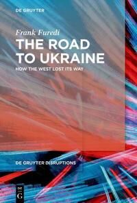 Furedi Frank The Road to Ukraine Furedi Frank The Road to Ukraine