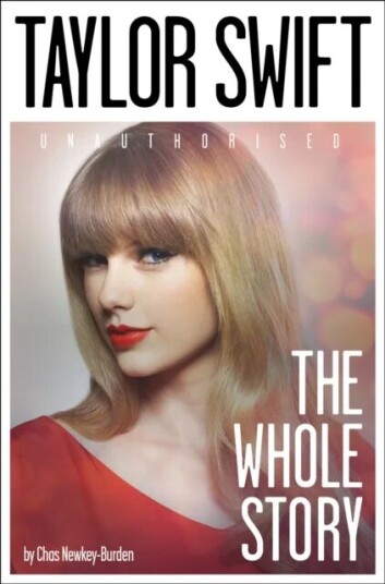 Taylor Swift: The Whole Story Av Chas Newkey-Burden