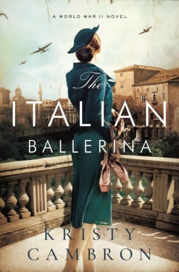 The Italian Ballerina Av Kristy Cambron