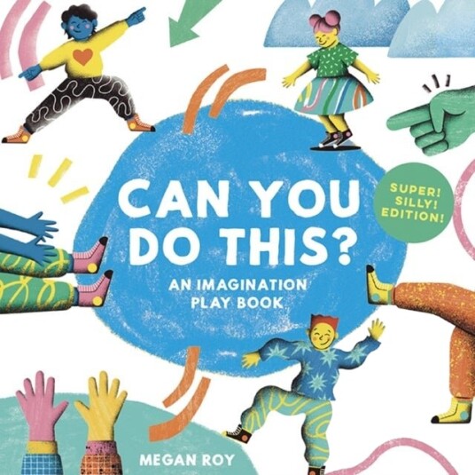 Can You Do This? Super Silly Edition
