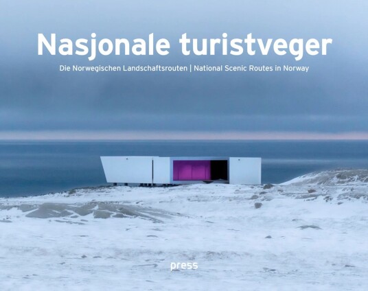 Nasjonale Turistveger = Die Norwegishen Landschaftsrouten = Norwegian Scenic Routes