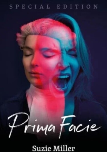 Prima Facie: Special Edition Av Suzie Miller Prima Facie: Special Edition Av Suzie Miller