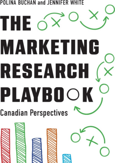 The Marketing Research Playbook Canadian Perspectives The Marketing Research Playbook Canadian Perspectives