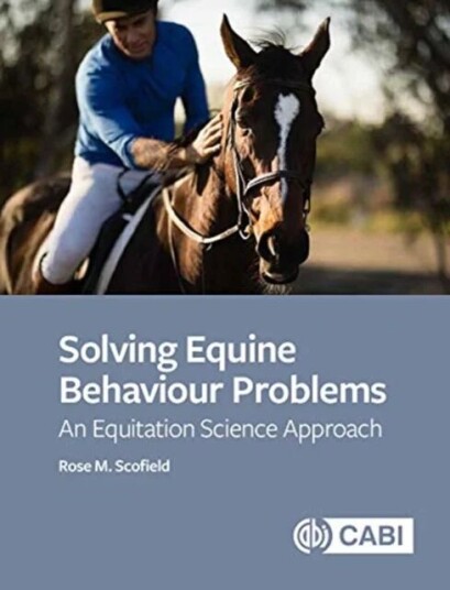 Solving Equine Behaviour Problems Av Rose M (Oxford Brookes University Uk) Scofield