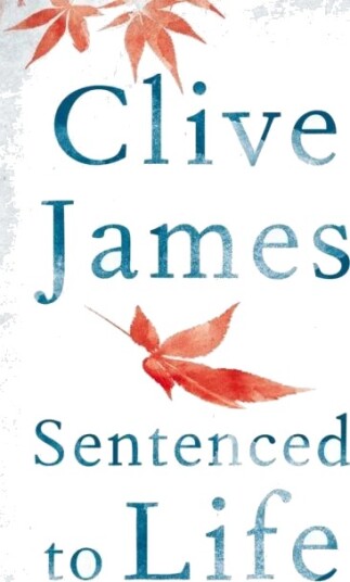 Sentenced To Life Av Clive James