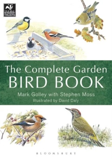 The Complete Garden Bird Book Av Mark Golley, Stephen Moss The Complete Garden Bird Book Av Mark Golley, Stephen Moss