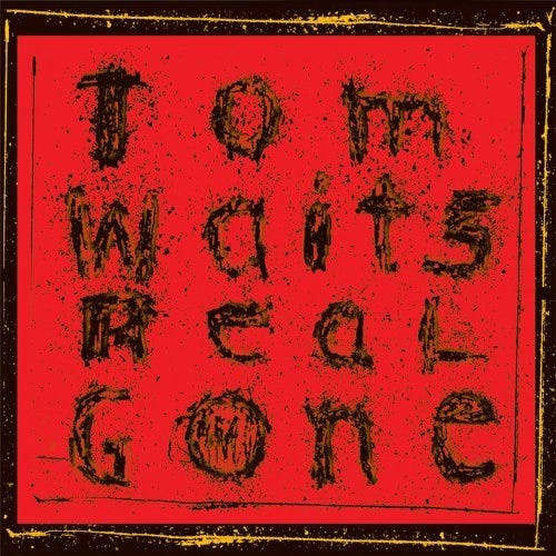 Tom Waits Real Gone (Remixed/Remastered) LP/Vinyl Tom Waits Real Gone (Remixed/Remastered) LP/Vinyl