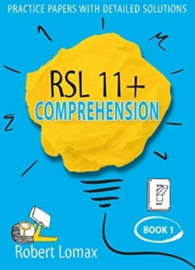 Rsl 11+ Comprehension Av Robert Lomax Rsl 11+ Comprehension Av Robert Lomax