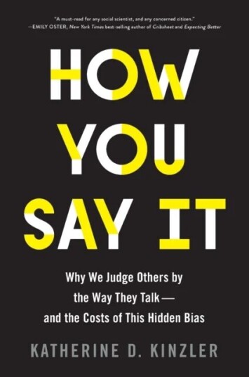 How You Say It Av Katherine D. Kinzler