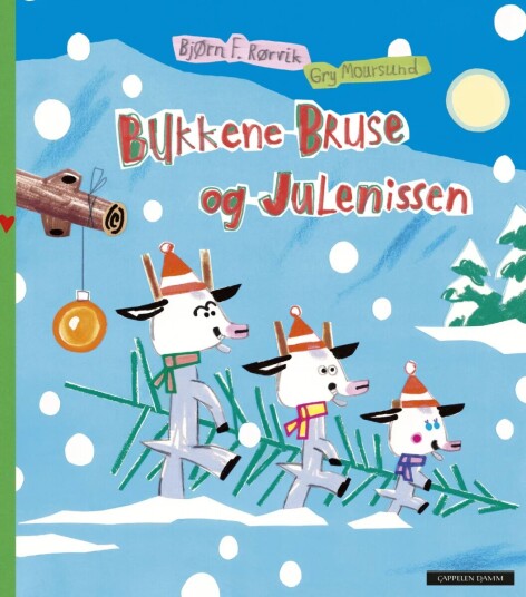 Bukkene Bruse Og Julenissen Av Bjørn F. Rørvik Bukkene Bruse Og Julenissen Av Bjørn F. Rørvik