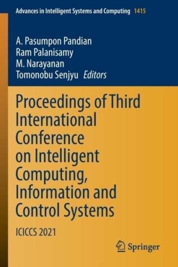 Proceedings of Third International Conference on Intelligent Computing Information and Control Systems