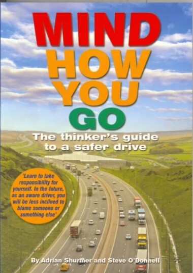 Mind How You Go Av Stephen John O'Donnell, Adrian Shurmer