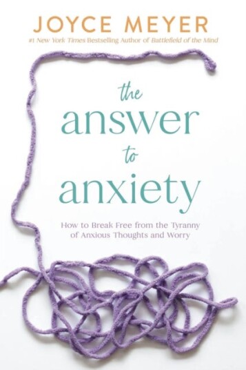 The Answer To Anxiety Av Joyce Meyer