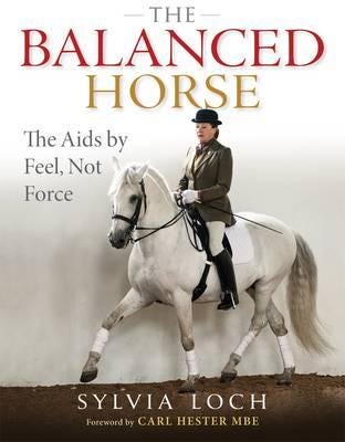 The Balanced Horse  The Aids by Feel, Not Force