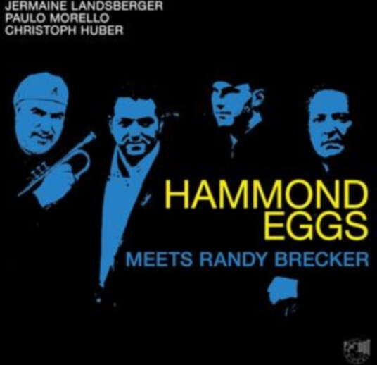 Hammond Eggs Meets Randy Brecker