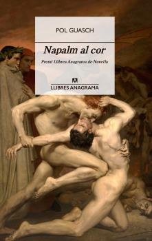 Napalm al corazón Napalm al corazón