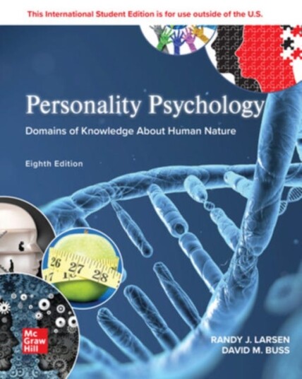 Personality Psychology: Domains of Knowledge About Human Nature ISE Personality Psychology: Domains of Knowledge About Human Nature ISE
