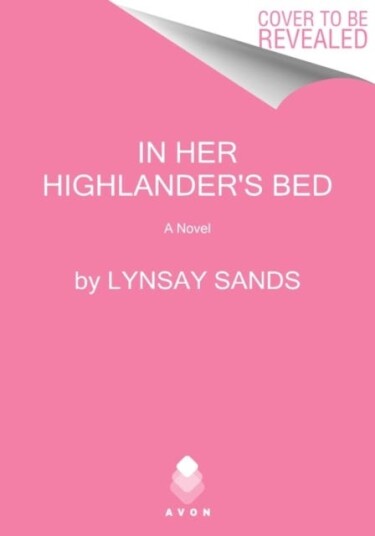 In Her Highlander's Bed A Novel