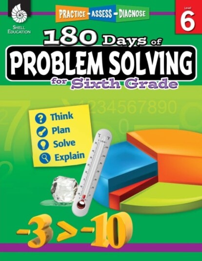 180 Days™: Problem Solving for Sixth Grade Practice, Assess, Diagnose