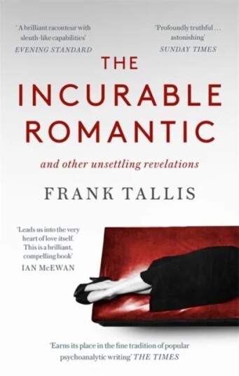 The Incurable Romantic Av Frank Tallis The Incurable Romantic Av Frank Tallis