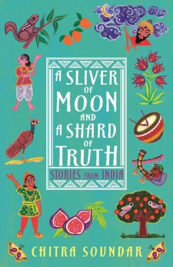 A Sliver Of Moon And A Shard Of Truth Av Chitra Soundar