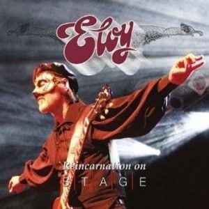 Bengans Eloy - Reincarnation On Stage (Live) 2 Cd