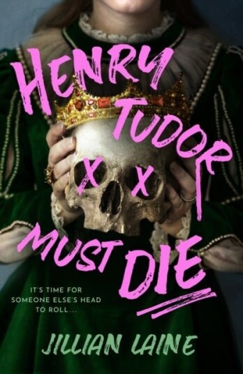 Henry Tudor Must Die Henry Tudor Must Die