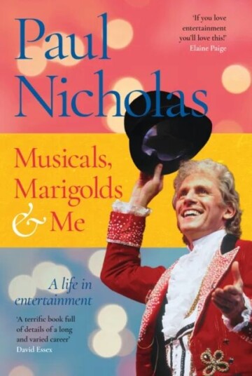 Musicals, Marigolds And Me Av Paul Nicholas