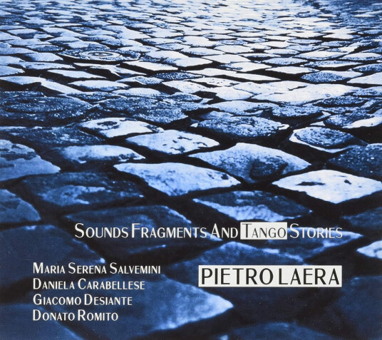 Pietro Laera Sounds Fragments & Tango Stories CD