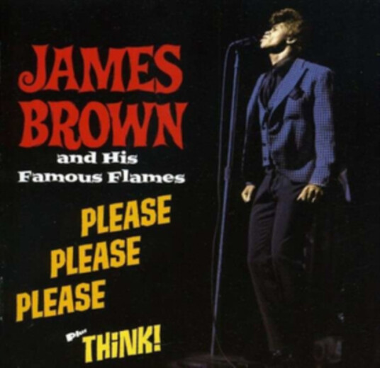 James Brown & His Famous Flames Please, Please, Please Plus Think! CD James Brown & His Famous Flames Please, Please, Please Plus Think! CD