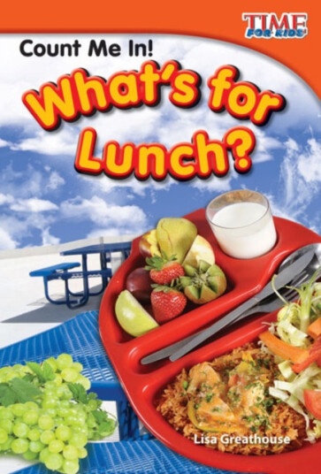Count Me In! What's for Lunch? Count Me In! What's for Lunch?