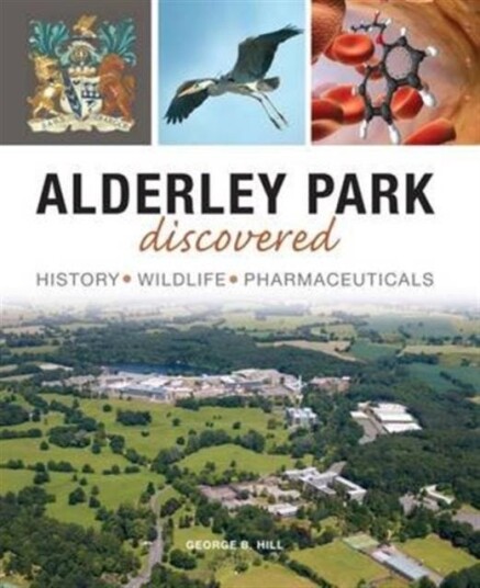 Alderley Park Discovered Av George B Hill